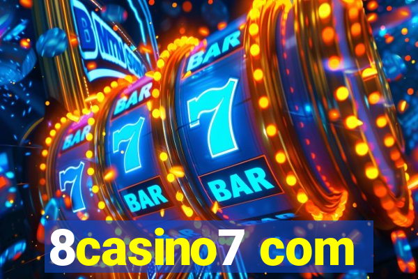 8casino7 com